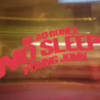 Blaqbonez ft Young Jonn – NO SLEEP $$$